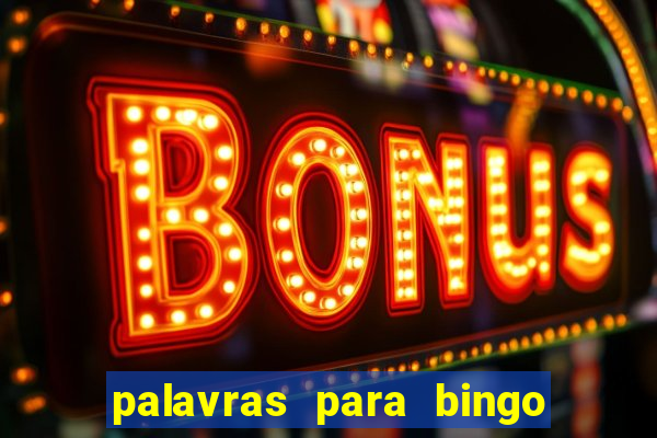 palavras para bingo de cha de lingerie